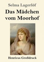 Madchen vom Moorhof (Grossdruck)