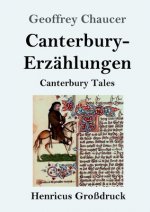 Canterbury-Erzahlungen (Grossdruck)
