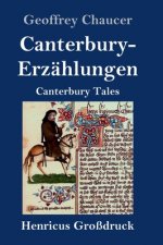 Canterbury-Erzahlungen (Grossdruck)