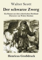 Der schwarze Zwerg (Grossdruck)