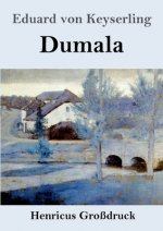 Dumala (Grossdruck)