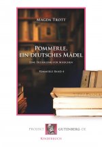 Pommerle, ein deutsches Mädel