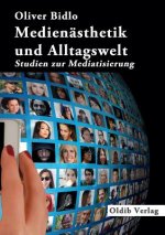 Medienasthetik und Alltagswelt