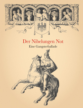 Der Nibelungen Not