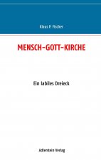 MENSCH-GOTT-KIRCHE