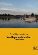 Von Haparanda bis San Francisco