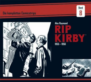 Rip Kirby: Die kompletten Comicstrips / Band 8 1955 - 1956