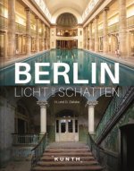 Berlin - Licht und Schatten