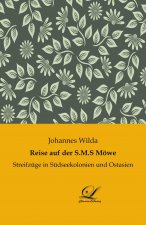 Reise auf der S.M.S Möwe