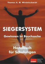 Siegersystem: Gewinnen ist Bauchsache