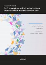 Ein Framework zur Architekturbeschreibung von sozio-technischen maritimen Systemen