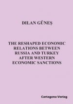 Reshaped Economic Relations Between Russia and Turkey After Western Economic Sanctions