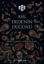 Asil Dedenin Dügünü