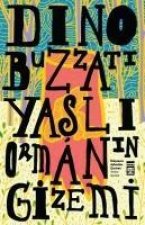 Yasli Ormanin Gizemi