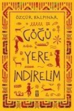 Gögü Yere Indirelim