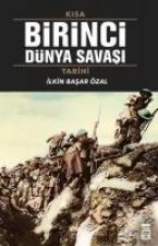 Kisa Birinci Dünya Savasi Tarihi