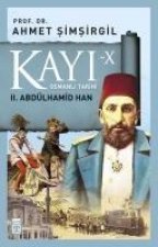 Kayi X - 2. Abdülhamid Han 10. Kitap
