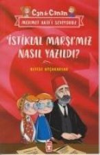 Istiklal Marsimiz Nasil Yazildi