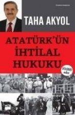 Atatürkün Ihtilal Hukuku