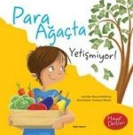 Para Agacta Yetismiyor 4 Yas