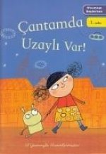 Okumaya Baslarken - Cantamda Uzayli Var