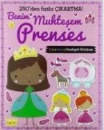 Benim Muhtesem Prenses Cikartmali