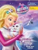 Barbie Uzay Macerasi