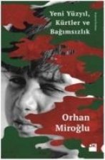 Yeni Yüzyil, Kürtler ve Bagimsizlik