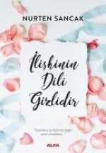 Iliskinin Dili Gizlidir