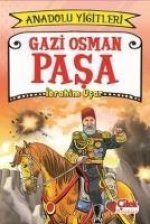 Gazi Osman Pasa - Anadolu Yigitleri 4