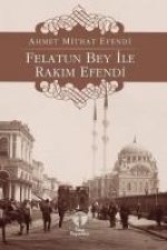 Felatun Bey ile Rakim Efendi