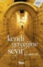 Kendi Gercegine Seyir
