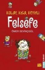 Kolay, Kisa, Keyifli Felsefe