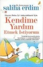 Kendime Yardim Etmek Istiyorum