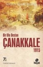 Bir Ulu Destan Canakkale 1915