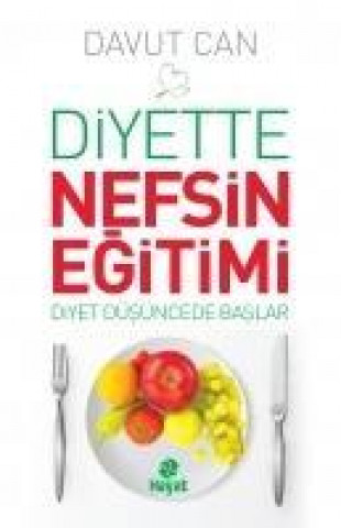 Diyette Nefsin Egitimi