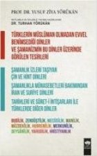Türklerin Müslüman Olmadan Evvel Benimsedigi Dinler ve Samanizmin Bu Dinler Üzerinde Görülen Tesirler