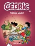 Cedric 21 Gündüz Düsleri