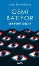Gemi Batiyor Seyrediyorlar