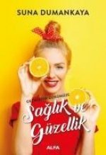 Gecmisten Günümüze Saglik ve Güzellik