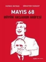 Mayis 68 - Büyük Aksamin Arifesi