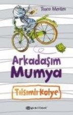 Arkadasim Mumya