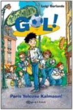 Gol 6 Paris Yolcusu Kalmasin