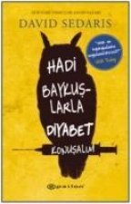 Hadi Baykuslarla Diyabet Konusalim