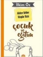 Ailelere Rehber Kitaplar Dizisi Cocuk ve Egitim