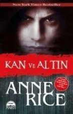 Kan ve Altin