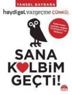 Sana Kalbim Gecti