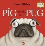 Pig Adinda Bir Pug