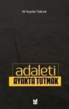 Adaleti Ayakta Tutmak