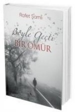 Böyle Gecti Bir Ömür